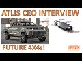 Atlis Motor Vehicles - CEO Interview with Mark Hanchett - The future of 4X4s!