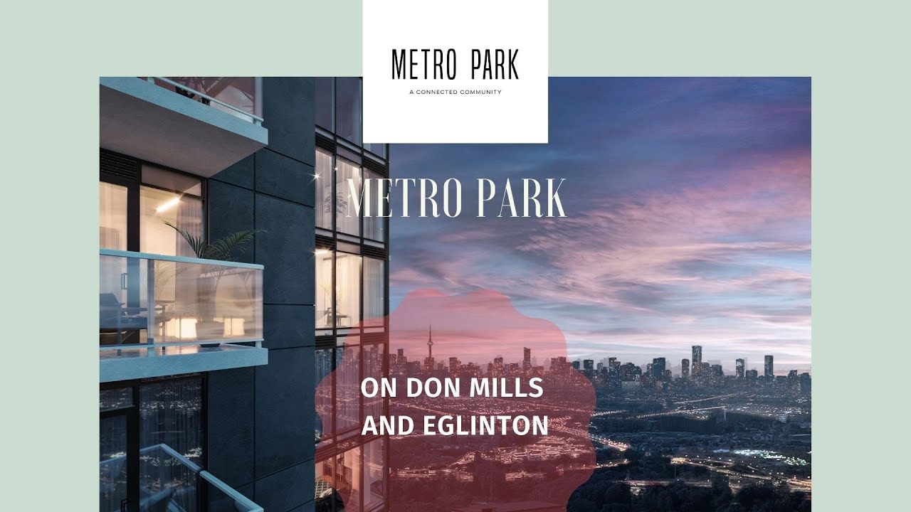 Metro Park Condos On Don Mills and Eglinton YouTube