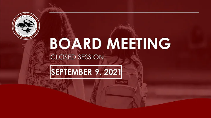 FCUSD Board Meeting 9/9/2021 - Closed Session