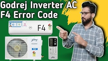 Godrej Inverter AC F4 Error Code || How To Solve F4 Error Code In Godrej AC