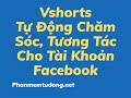 VShorts: Hướng Dẫn Chăm Sóc TK FB