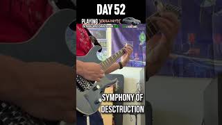 Playing Megadeth Until I Can Afford a E63S - Day 52 "Symphony of Destruction"