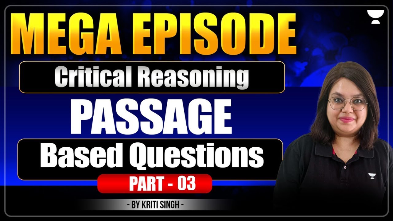 Mega Episode I Critical Reasoning I Passage based Questions - PART 3 ...