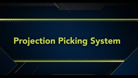 Projection Picking System Demos