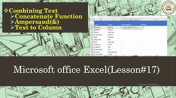 MS Excel Lesson 17 | Using Concatenate and Ampersand in Excel | Concatenation "&" and Text to Column