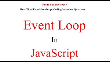 Event Loop in JavaScript || JavaScript Interview Questions and Answers || Frond end interview