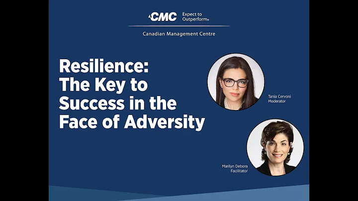 Resilience: The Key to Success in the Face of Adversity Webcast