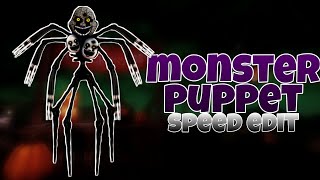 [FNAF] speed edit - monster puppet