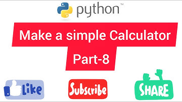 Make a simple Calculator used in if elif else statement for Beginner level python series part -8