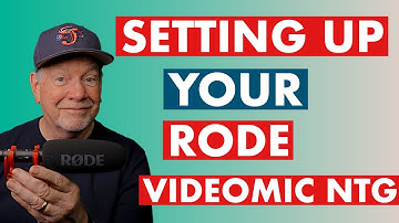 Setting Up Your Rode Videomic NTG
