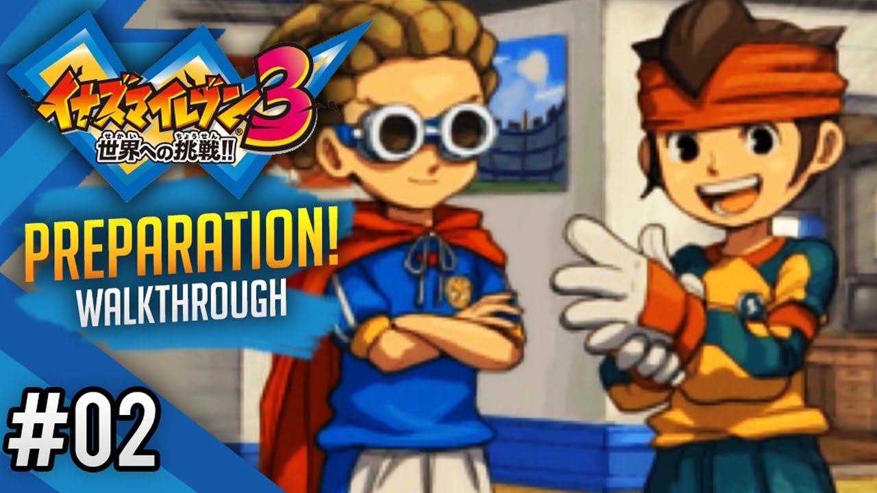 Inazuma Eleven 3 The Ogre Detonado Walkthrough 02 Preparation YouTube inazuma-eleven-3-the-ogre-detonado-walkthrough-02-preparation-youtube