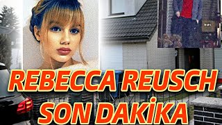 Rebecca Reusch Son Daki̇ka Ətxəbərləri Ç