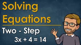Solve Two-Step Equations | Quick Method for All Levels
