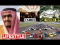 Saudi King Salman Bin Abdulaziz Lifestyle 2023, Income, House, Wives, Cars, Bio, Net Worth &amp; Family