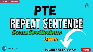 Repeat Sentence | 2024 June Predictions | Score PTE #scorepte #repeatsentencepte