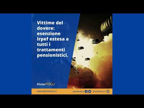 Video Vittime del dovere: esenzione Irpef estesa a tutti i trattamenti pensionistici