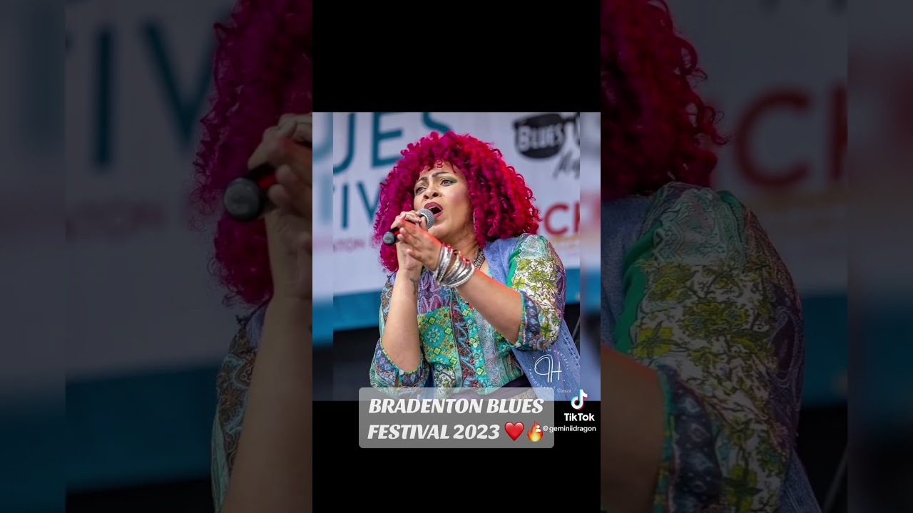 BRADENTON BLUES FESTIVAL 2023 ❤️🔥