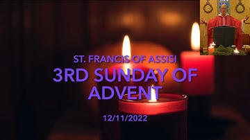 3rd Sunday of Advent Mass (12/11/2022) Gaudete Sunday