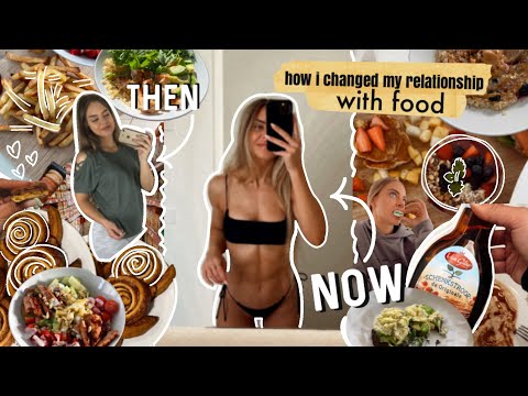 HOW I CHANGED MY RELATIONSHIP WITH FOOD and what I eat now