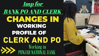 Changes in banking job working profile of clerk and PO | Must watch for bank aspirants #rrbpo #sbipo