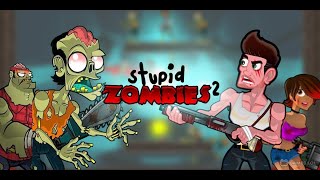 Clear the game Stupid Zombies 2 screenshot 5
