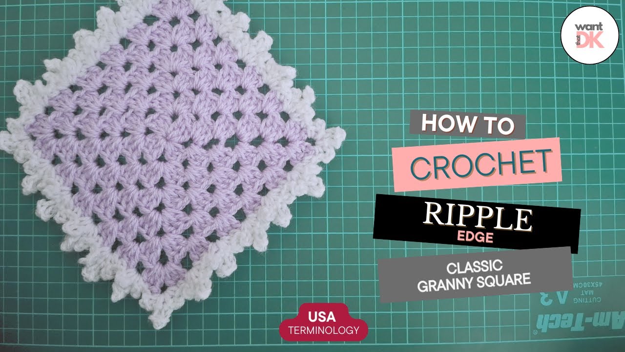 How to Crochet Ripple Edge Border on granny square USA