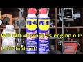 Will WD-40 work as engine oil? Let's find out!