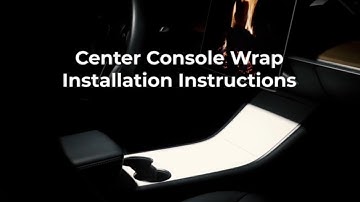Tesla Model 3/Y Center Console 1.0 Wrap (2017-2020 Original) Installation Instructions