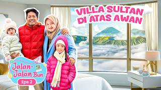 Villa Di Atas Awan  Bunda U0026 Leika Terharu Lihat Gunung Bromo Dari Kamar