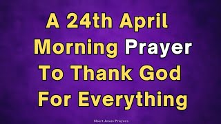 Say This Morning Prayer Before You Start Your Day | Lord, Thank You for What I Understand...