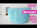 Neceser de crochet tejido en una sola pieza y cremallera incorporada