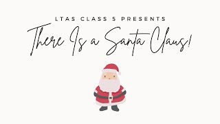 There Is A Santa Claus