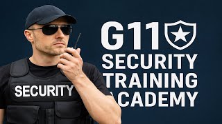 G11 Security Training Academy