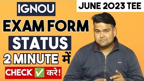 How To Check IGNOU June 2023 Exam Form Status? | IGNOU Exam Form 2023 | Study Height | KS Tomar |