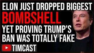 Elon Musk Just Dropped BIGGEST Bombshell Yet, Twitter KNEW Trump Ban Was A LIE Leaked Comms Reveal