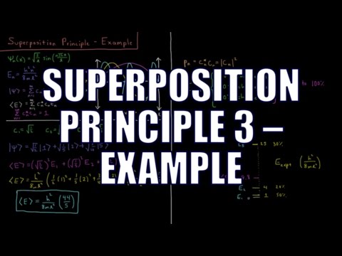 Quantum Chemistry 4.12 - Superposition Principle 3: Example