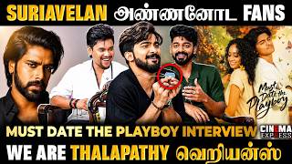 தமிழ் மக்களோட Love எங்களுக்கு கிடைச்ச GIFT - MUST DATE THE PLAYBOY | Vijay
