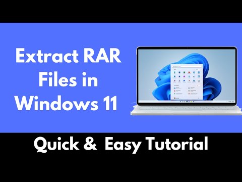 How to Extract RAR Files in Windows 11 | Open RAR files on Windows 11