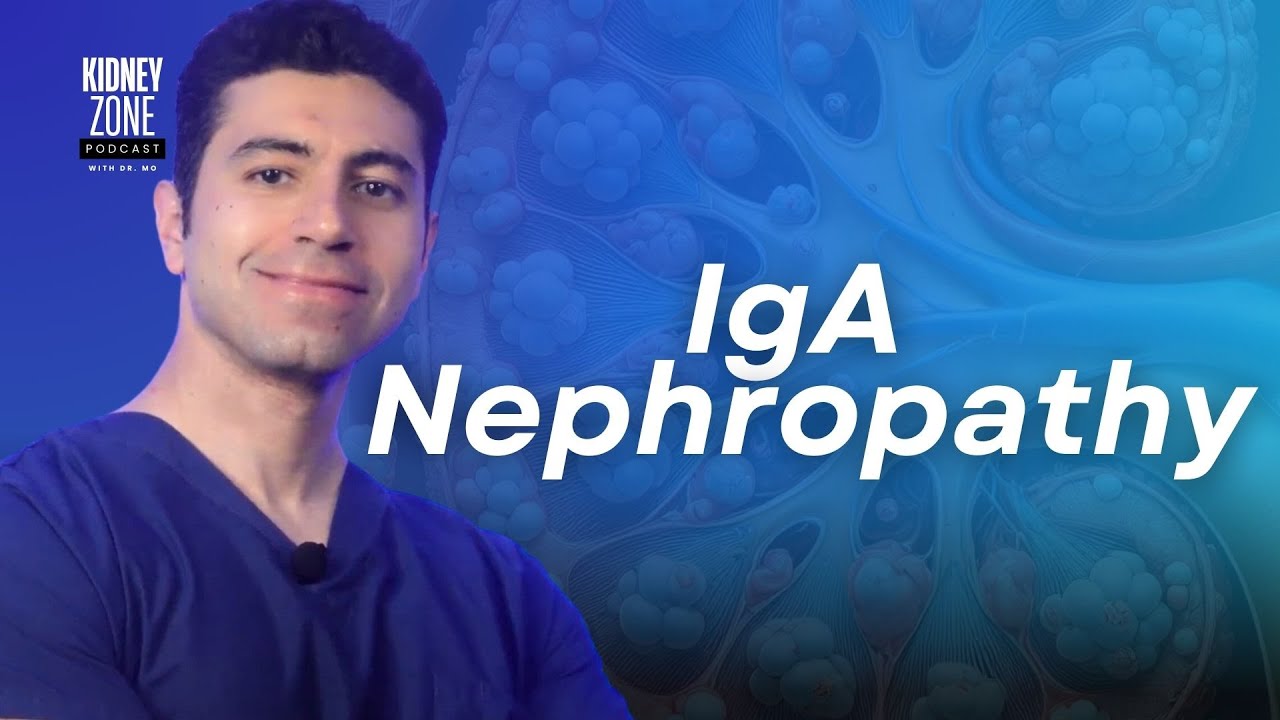 IgA nephropathy | #kidneyzone | Ep 57