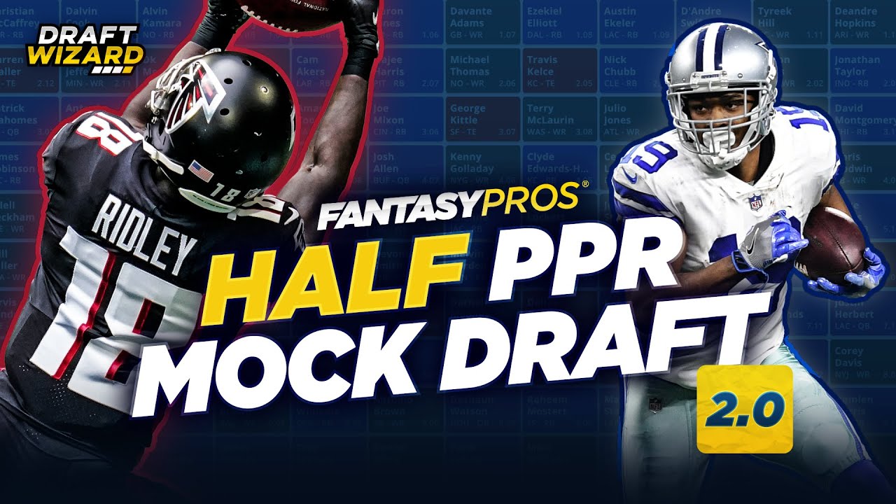 Half-PPR Mock Draft 2.0  Fantasy Football Pick-by-Pick Strategy +