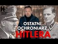 Ostatni ochroniarz hitlera  hitlers last bodyguard