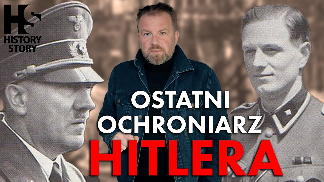 Ostatni Ochroniarz Hitlera / Hitler's Last Bodyguard. Został z Hitlem do końca