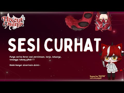 🔥 SESI CURHAT #02 - Masalah percintaan, kerja, keluarga, tetangga tukang gibah, boleh lepasin disini