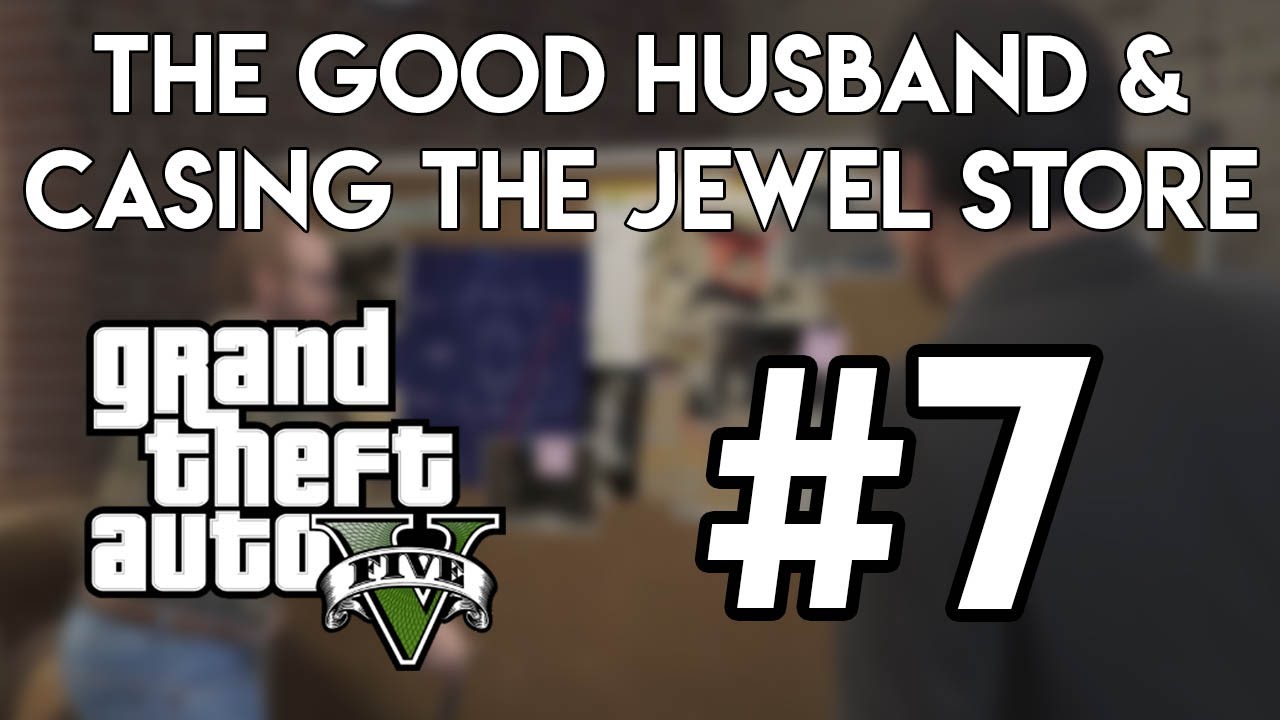 PLANNING A HEIST!! GTA 5 Missions 7 YouTube