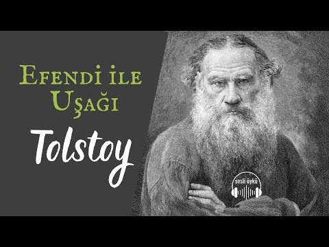 EFENDİ İLE UŞAĞI | Tolstoy (Sesli Öykü)