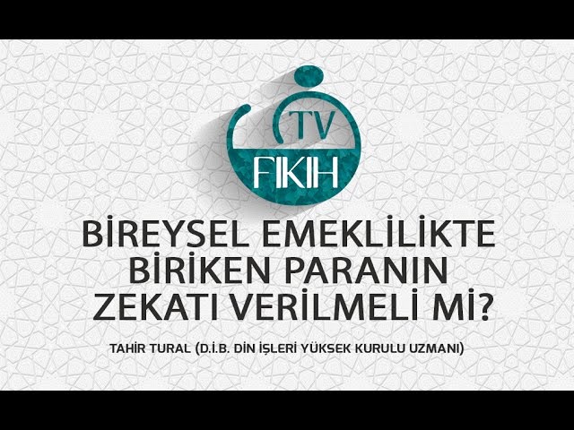 Dini Sohbet, İslami Chat Odaları, Mobil Sohbet Siteleri BİREYSEL EMEKLİLİKTE BİRİKEN PARANIN ZEKATI VERİLMELİ Mİ? - TAHİR TURAL