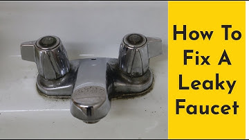 How to Fix A Leaky Faucet