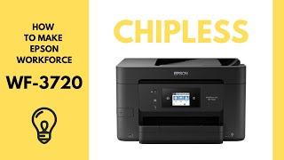 how to make chipless your printer epson workforce wf-3720 / wf-3721 / wf-3723 / wf-3725 / px-m680f