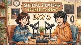 Sentence Structures You Need To Know In English   |New English Podcaat|