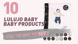 Lulujo Baby Baby Products Video Collection // New & Popular 2017